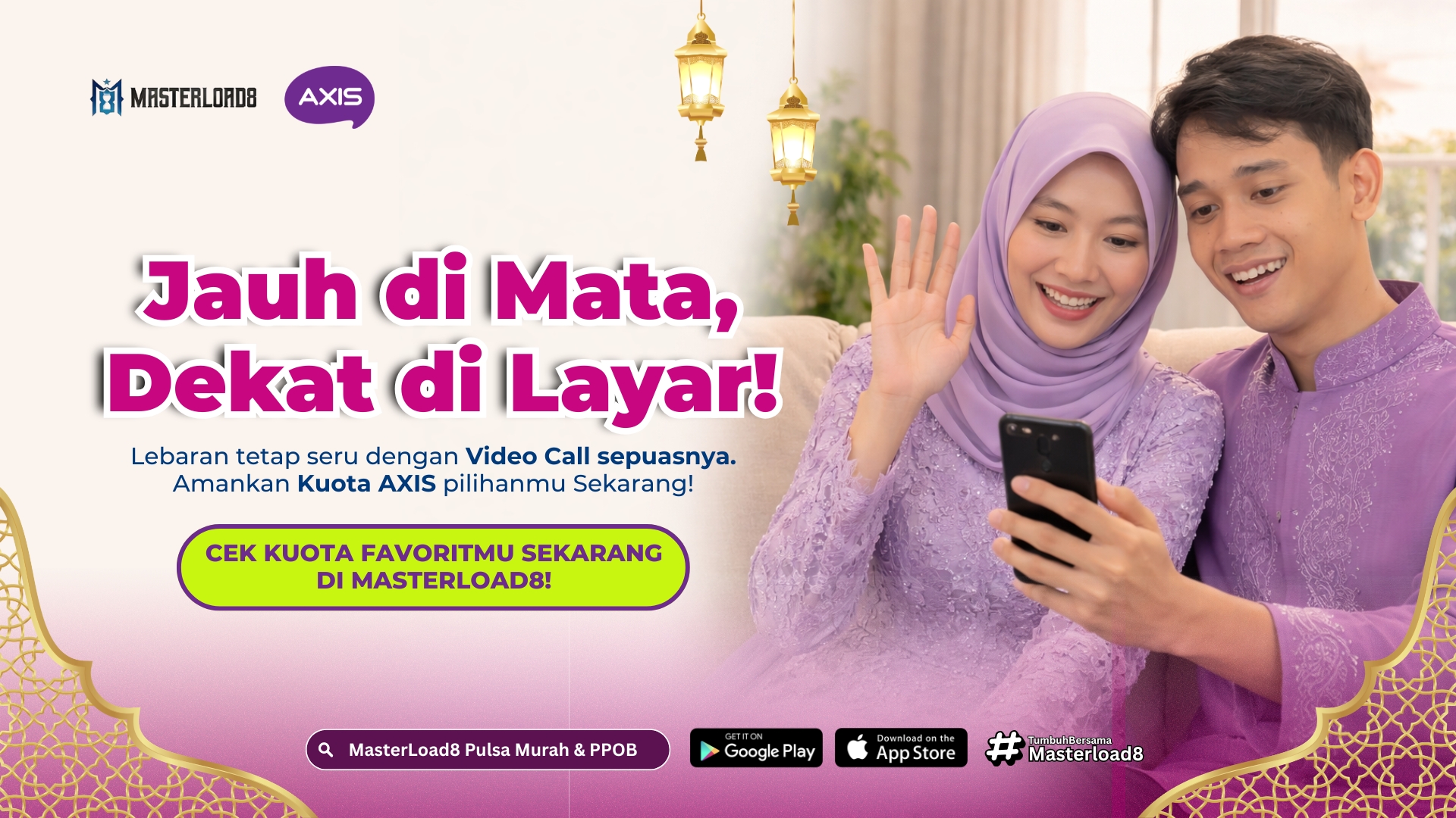 Lebaran Tetap Dekat Walau Jauh – Jangan Lupa Cek Kuota AXIS Kamu!