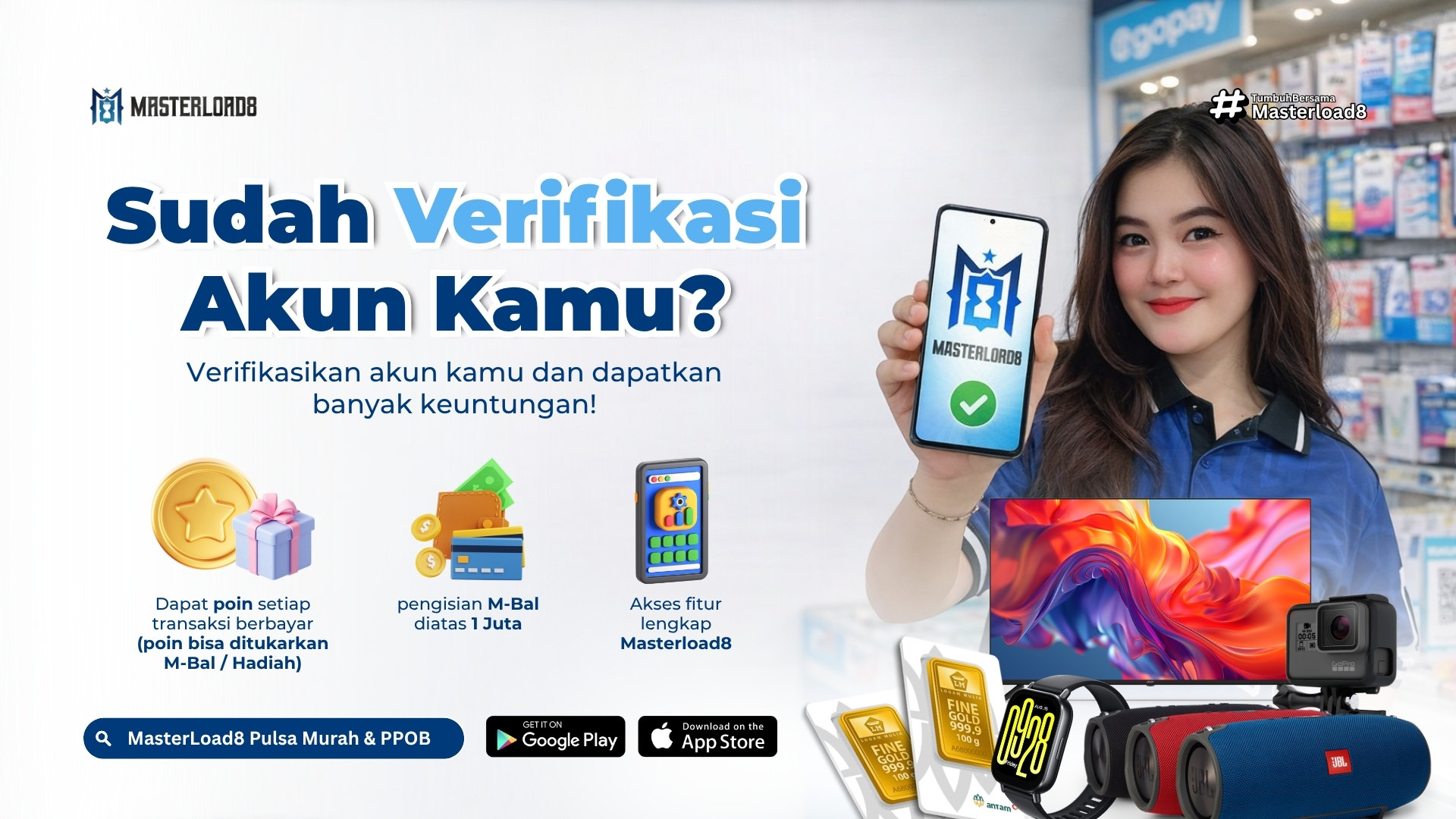 Sudah Verifikasi Akun MasterLoad8 Kamu? Tidak Sekedar Transaksi, Kumpulin Cuan Tambahan!