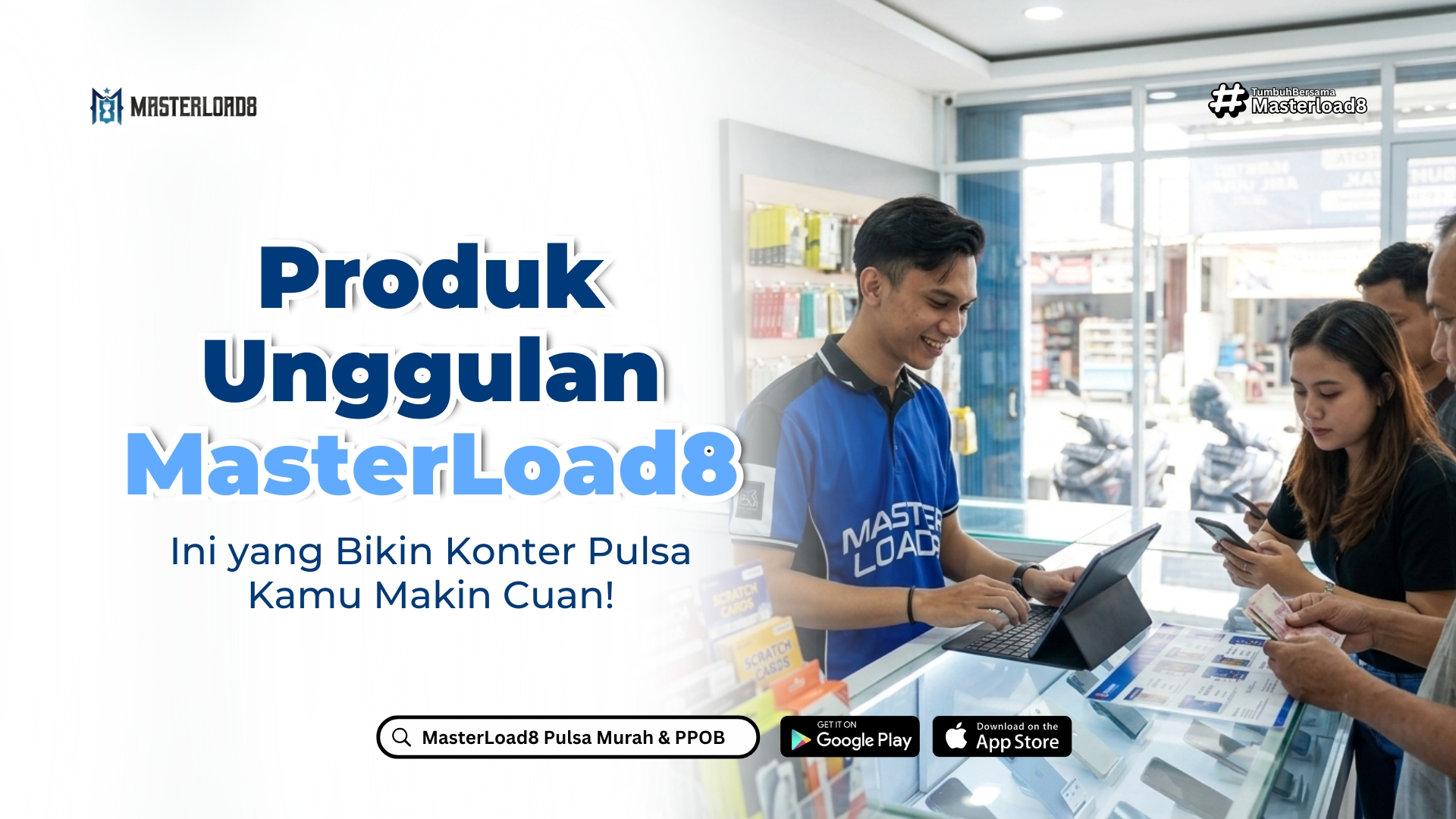 Produk Unggulan MasterLoad8: Ini yang Bikin Konter Pulsa Kamu Makin Cuan