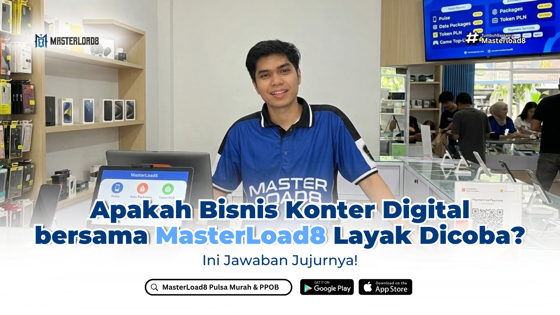 Apakah Bisnis Konter Digital bersama MasterLoad8 Layak Dicoba? Ini Jawaban Jujurnya