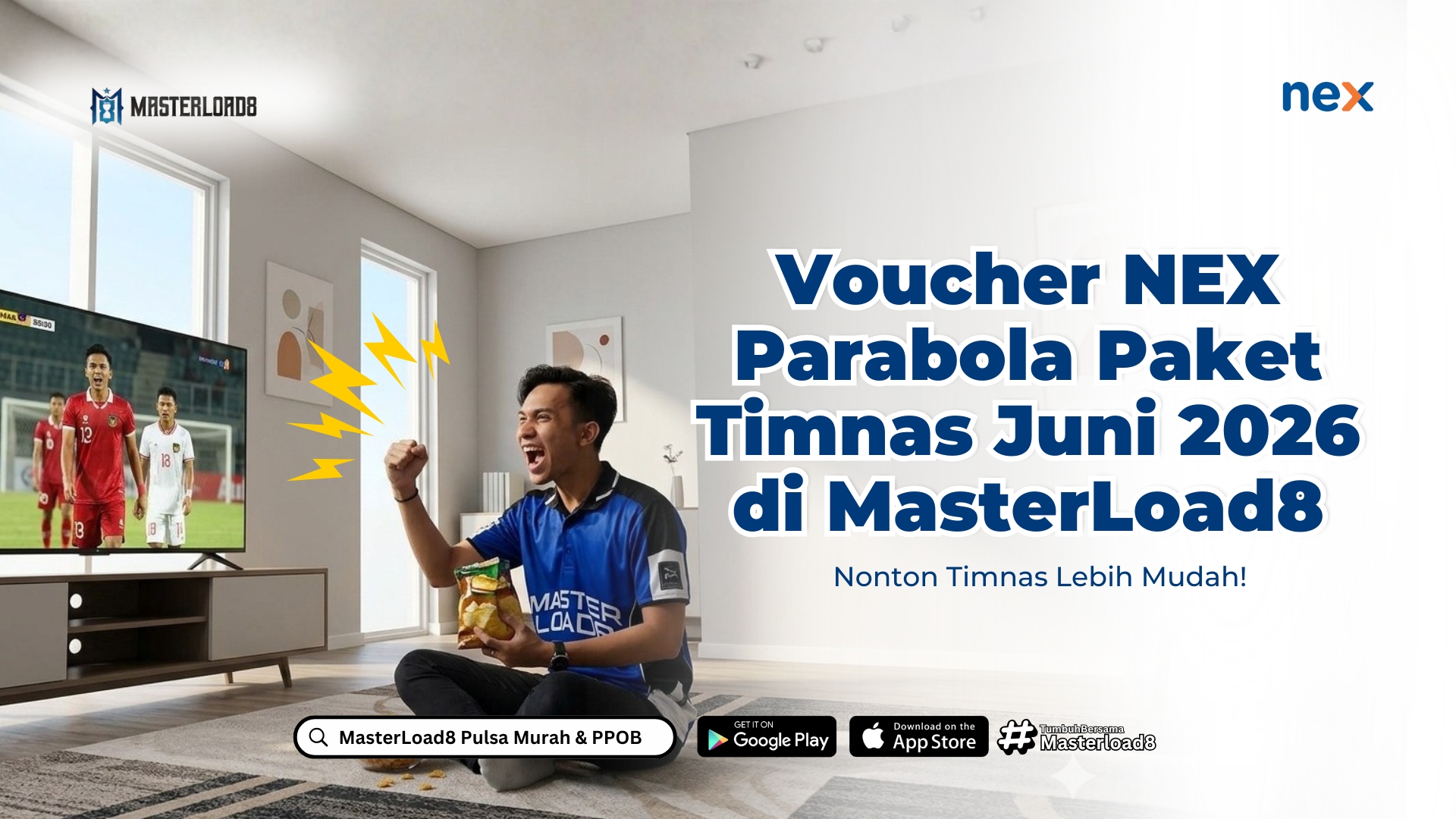 Voucher NEX Parabola Paket Timnas Juni 2026 di MasterLoad8: Nonton Timnas Lebih Mudah