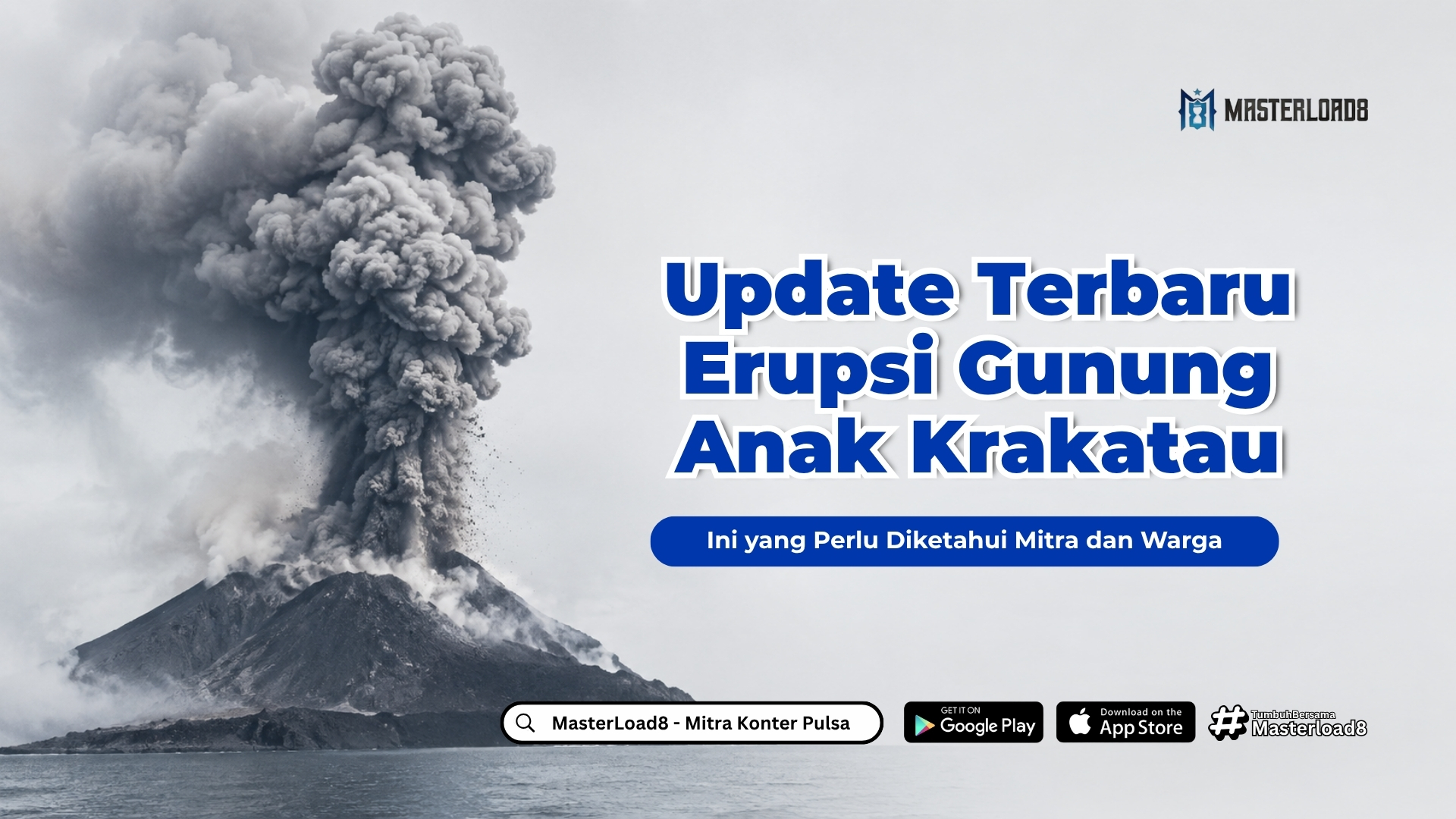 Update Terbaru Erupsi Gunung Anak Krakatau, Ini yang Perlu Diketahui Mitra dan Warga